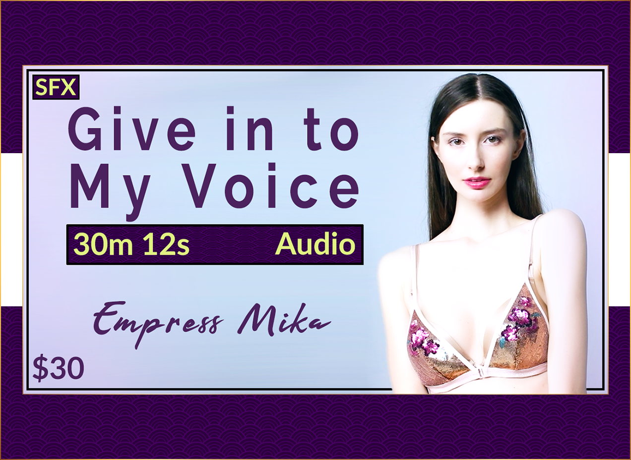 Give in to My Voice FemDom Audio MP3